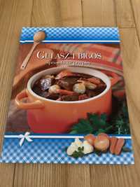 Książka kulinarna Gulasz i Bigos Sprawdzone przepisy! Nowa. Polecam!