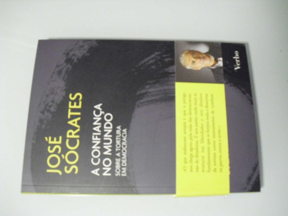 Sócrates (José);A Confiança no Mundo-Sobre a Tortura