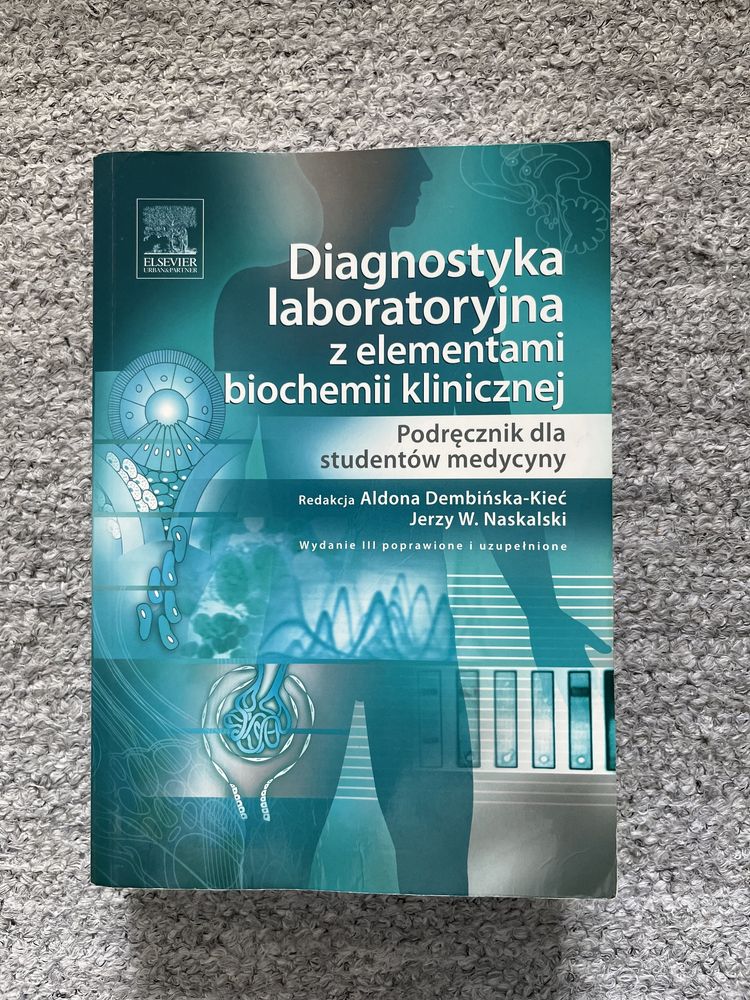 Diagnostyka laboratoryjna Dębińska-Kieć 2010