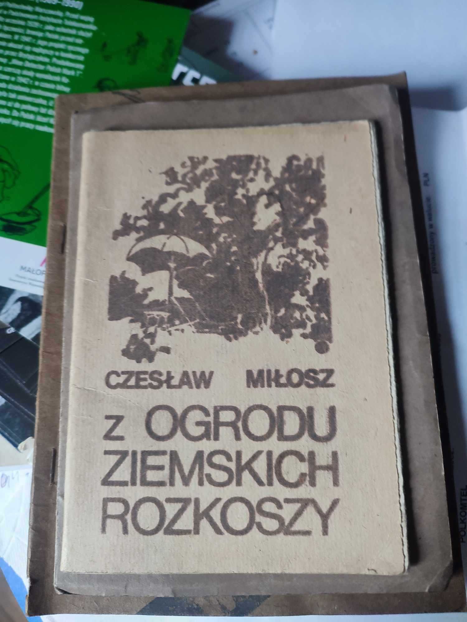Czesław Miłosz "Z ogrodu Ziemskich Rozkoszy"