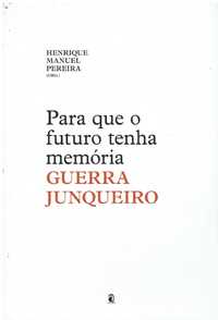 7382 Para que o futuro tenha memória, Guerra Junqueiro