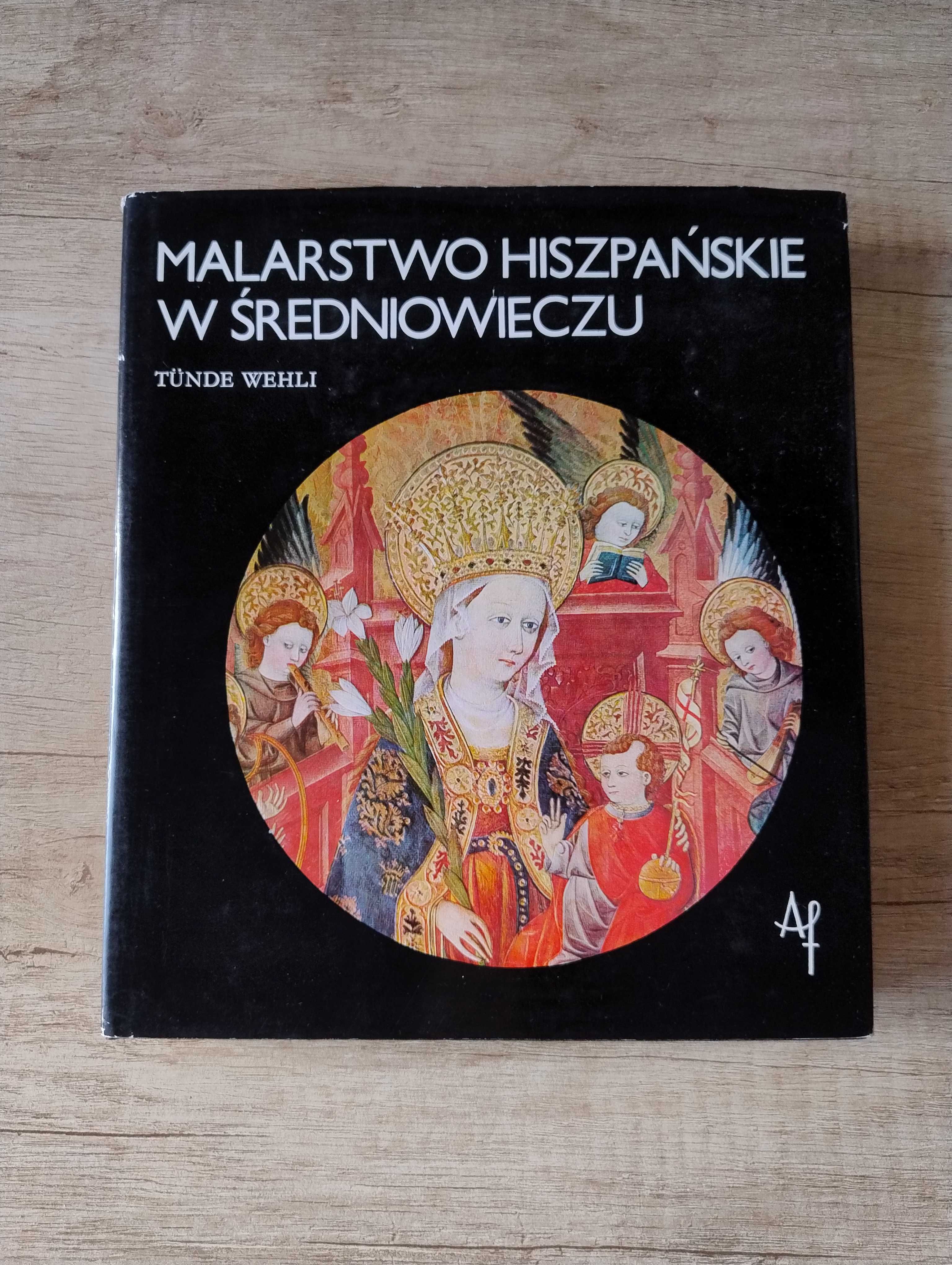Malarstwo hiszpańskie w średniowieczu – Tunde Wehli