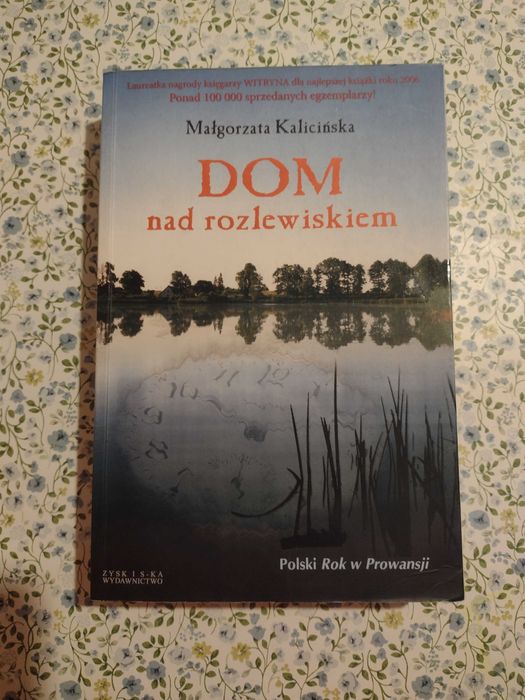 Dom nad rozlewiskiem M. Kalicińska