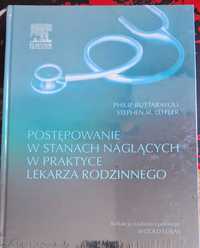 Postępowanie w Stanach Nagłych w Praktyce Lekarza Rodzinnego - NOWA