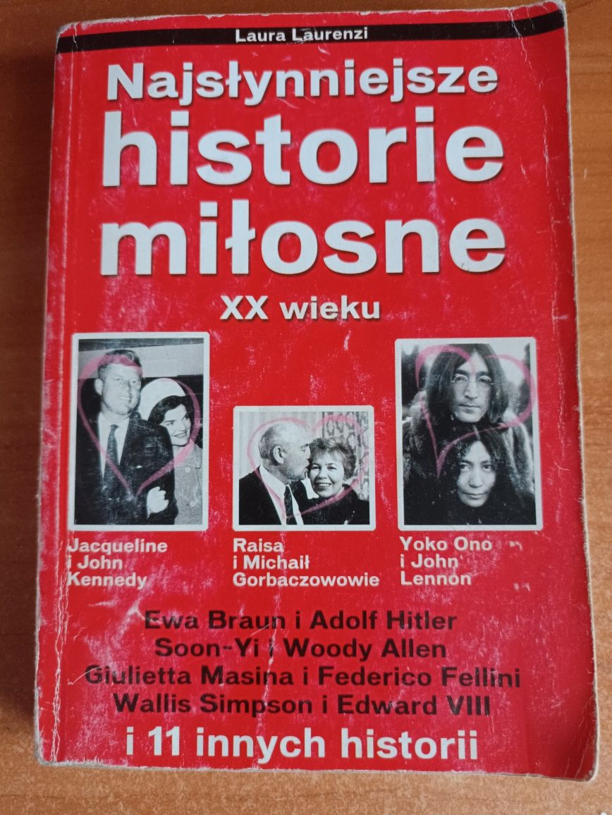 Laura Laurenzi "Najsłynniejsze historie miłosne XX wieku"