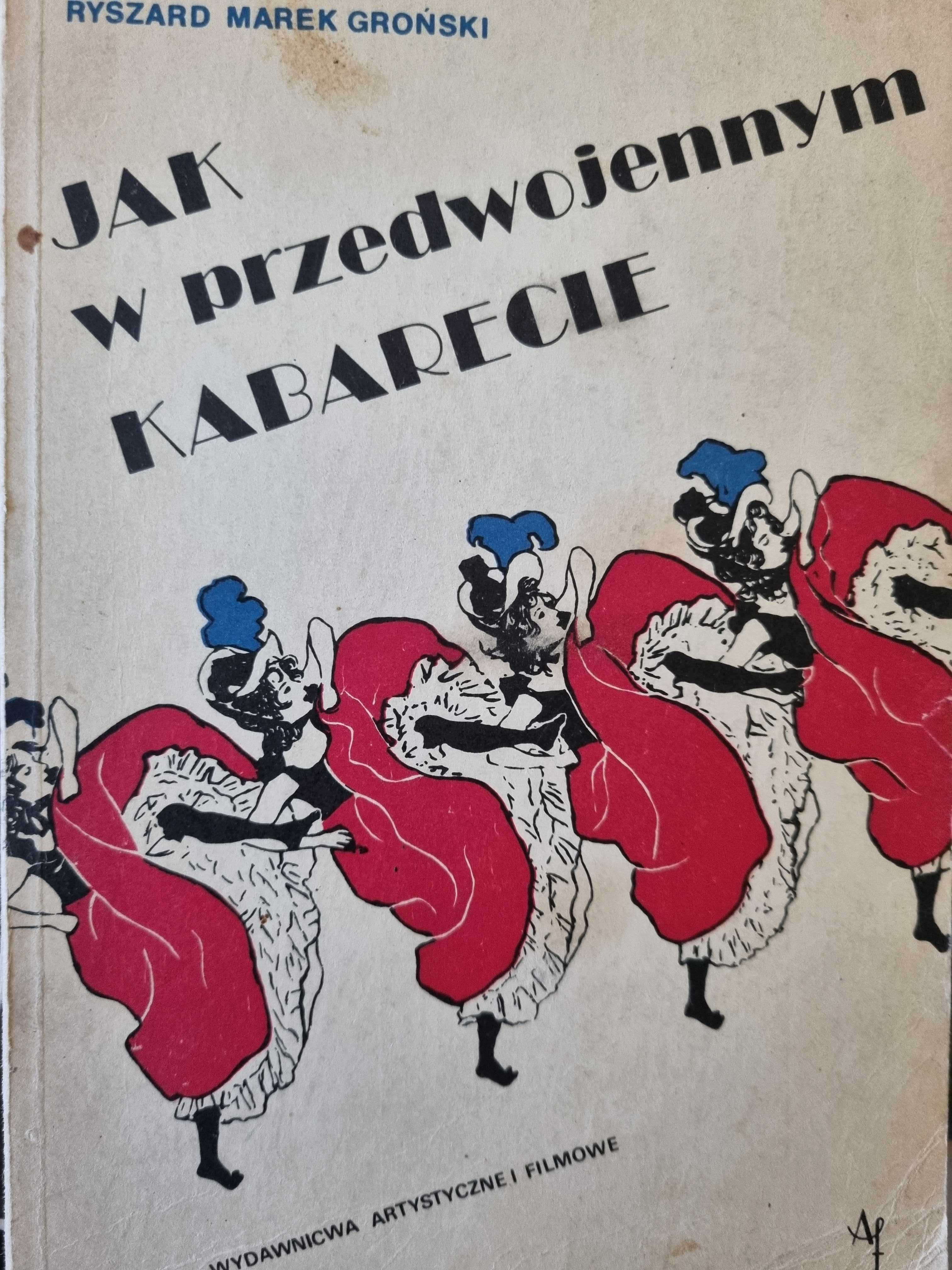 Ryszard Marek Groński, Jak w przedwojennym kabarecie (autograf)