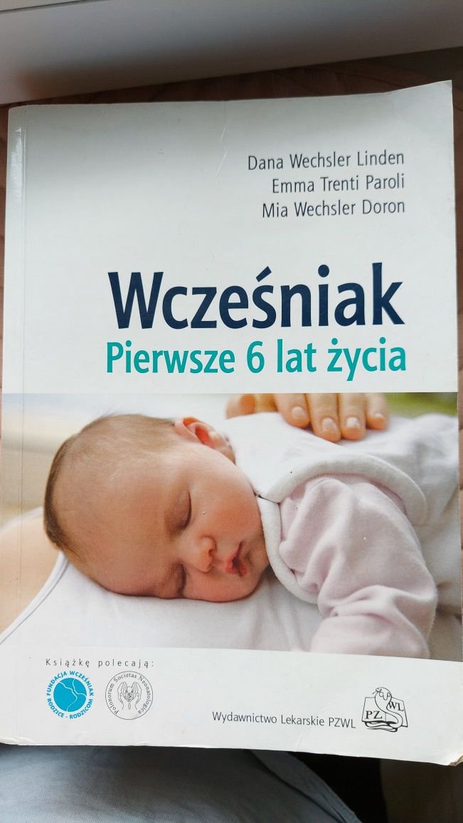 Wcześniactwo. Pierwsze 6 lat życia