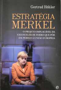 Estratégia Merkel - Gertrud Höhler