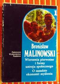 B. Malinowski - Wierzenia pierwotne i formy ustroju społecznego...