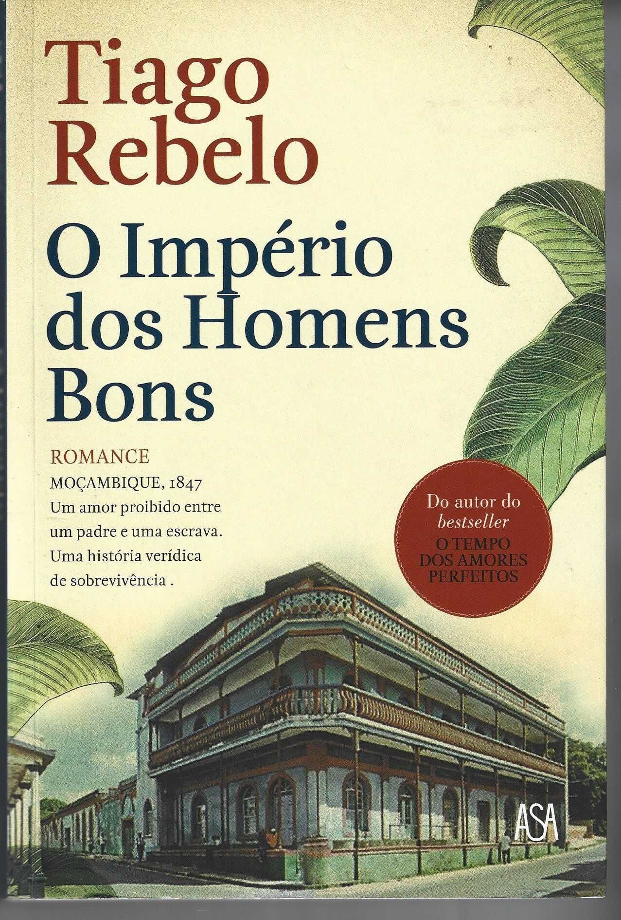 Tiago Rebelo - O Imperio dos Homens Bons
