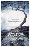Wojny Żywiołów. Krzysztof Mierzejewski (Nowa)