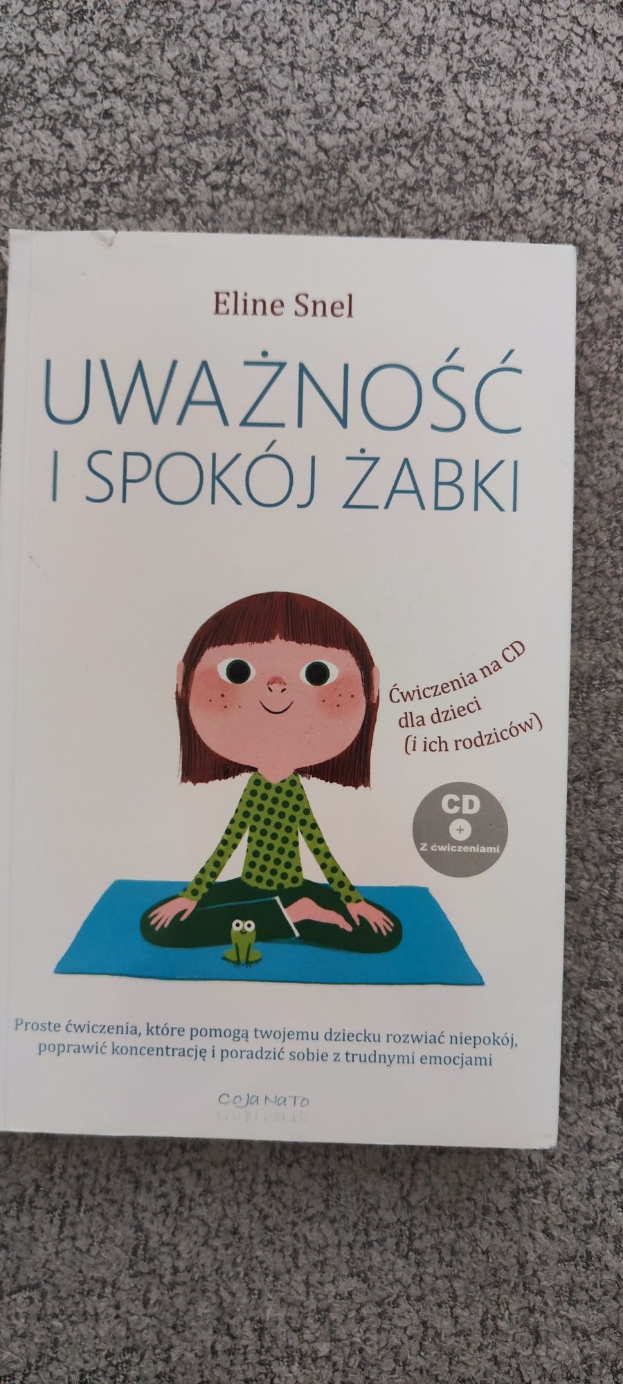 Uważność i spokój żabki Eline Snel