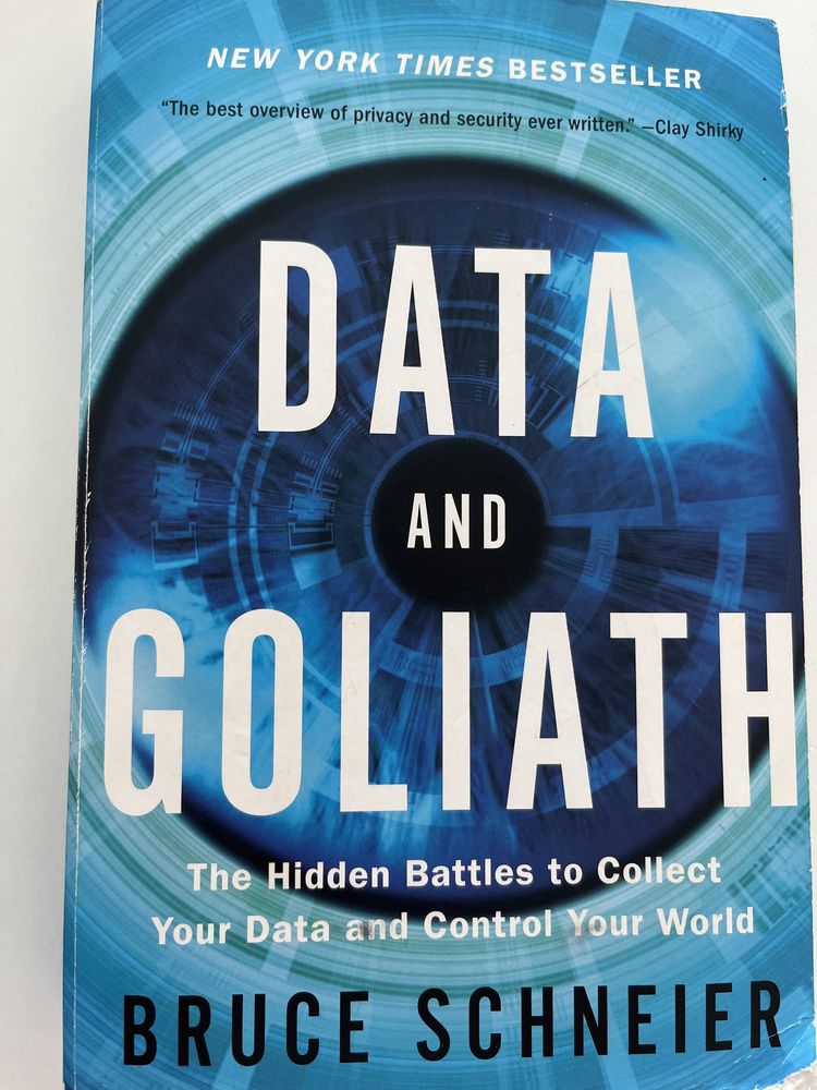 Data and Goliath - Bruce Scheneier