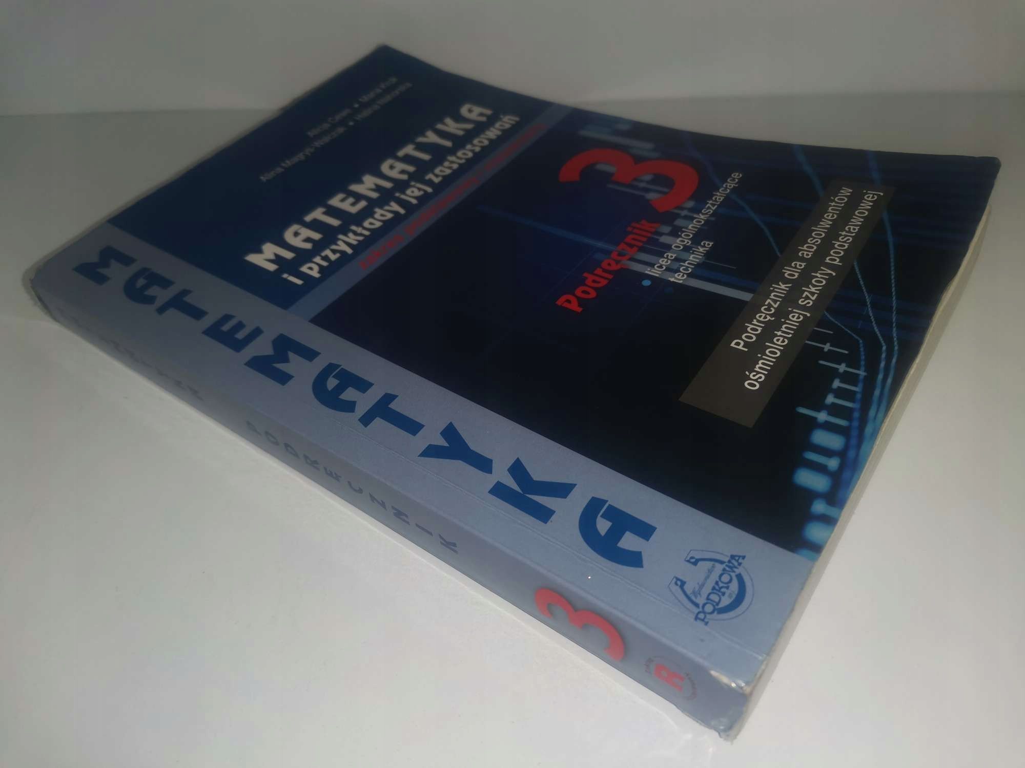 Matematyka i przykłady jej zastosowań Podręcznik 3 ZPiR Podkowa Cewe