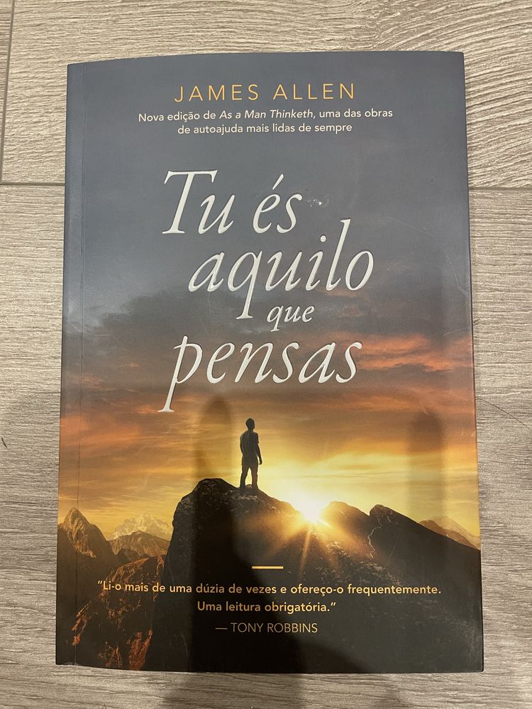 Livro “Tu és aquilo que pensas” de James Allen