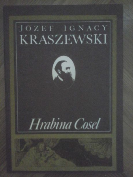 Hrabina Cosel - Józef Ignacy Kraszewski