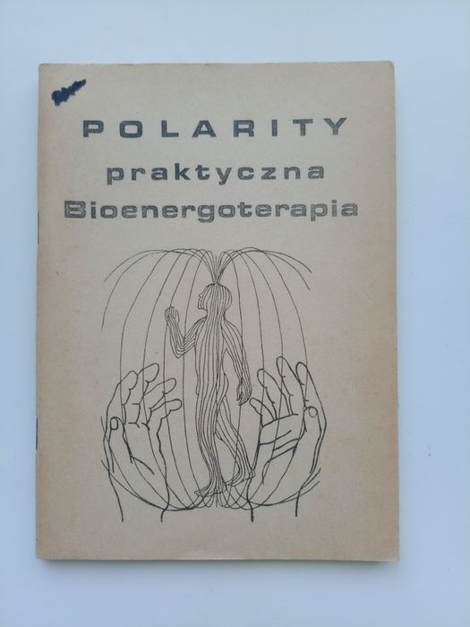 Richard Gordon Polarity praktyczna bioenergoterapia - nieużywana