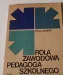 Irena Jundziłł Rola zawodowa pedagoga szkolnego
