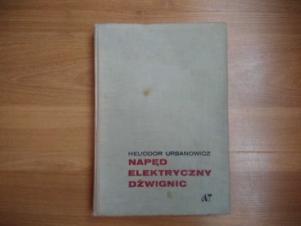 Książka "Napęd elektryczny dźwignic" Heliodor Urbanowicz