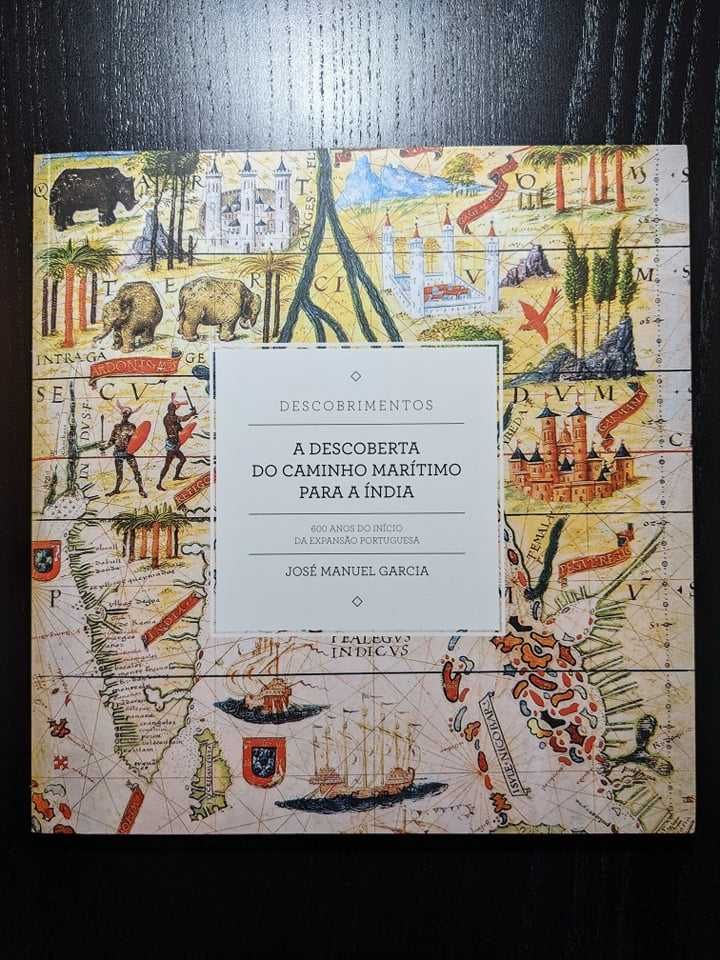 José Manuel Garcia - A Descoberta do Caminho Marítimo para a Índia