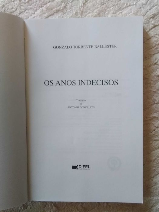 Os Anos Indecisos de Gonçalo Torrente Ballester