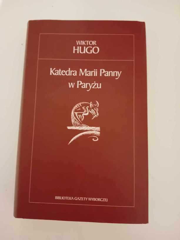 Katedra Marii Panny w Paryżu - Victor Hugo
