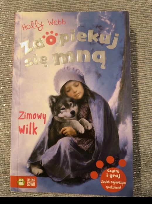 Książka "Zaopiekuj się mną Zimowy Wilk" Holly Webb