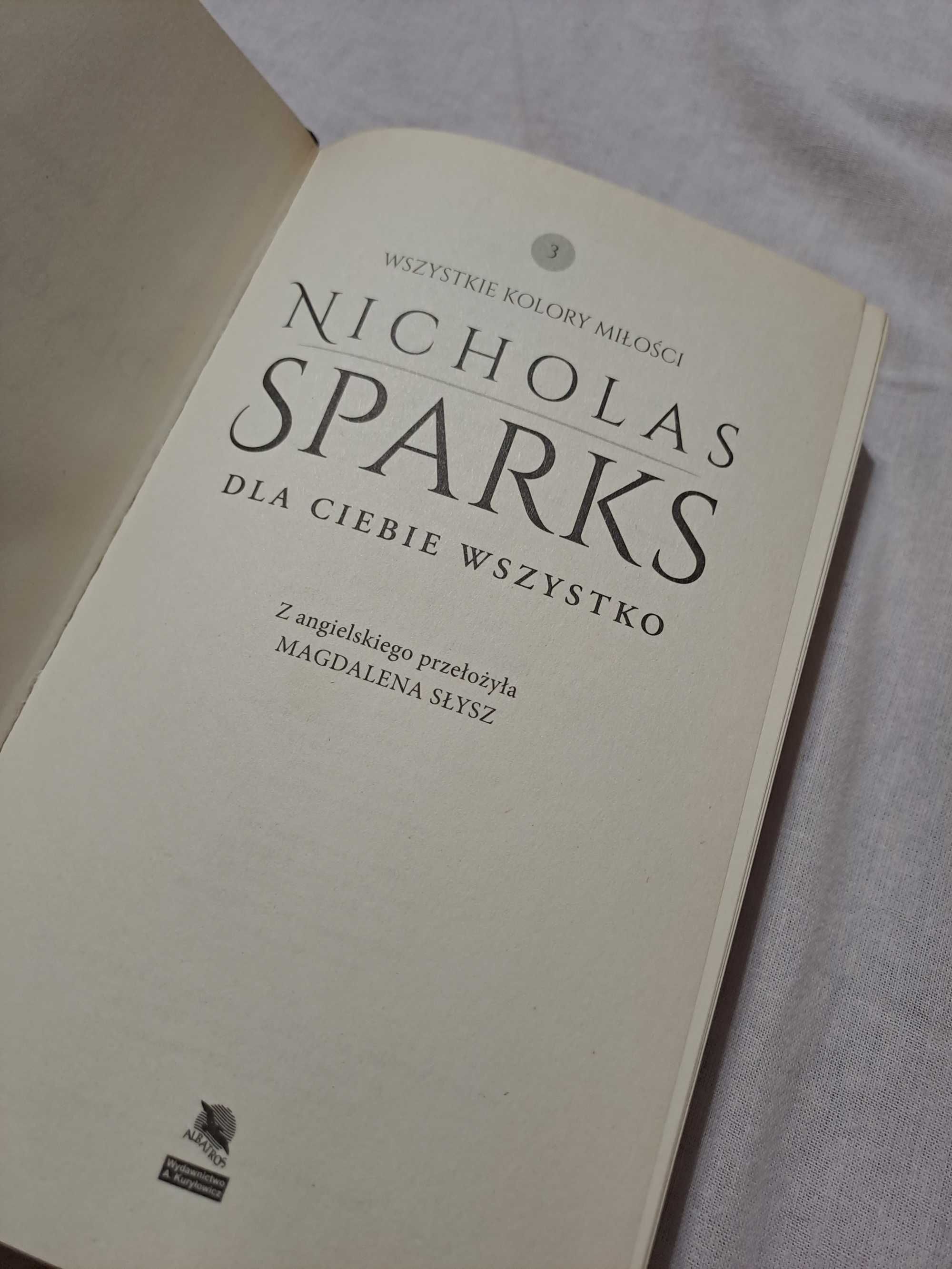 ,,Dla Ciebie wszystko" III Nicholas Sparks