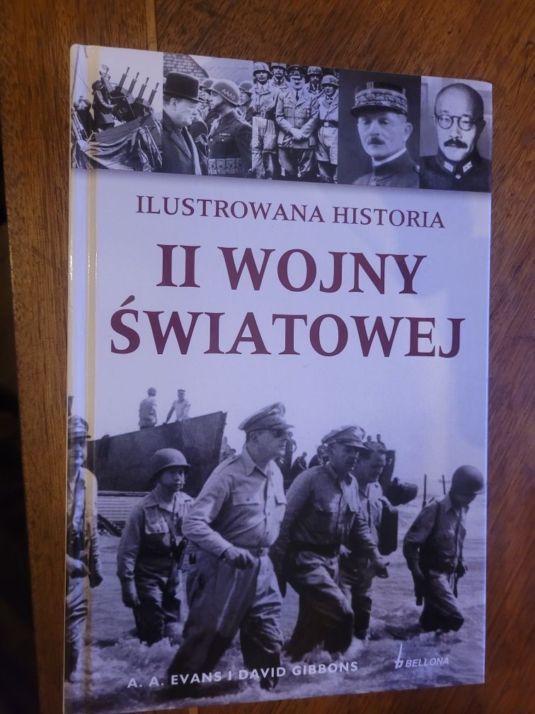 A.A.Evans, D.Gibbons Ilustrowana historia II WŚ 2008 Bellona