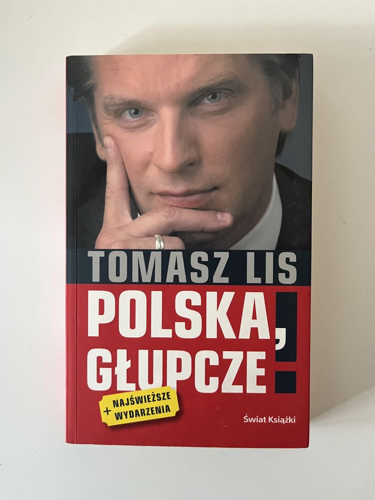 „Polska Głupcze!” Tomasz Lis używana książka