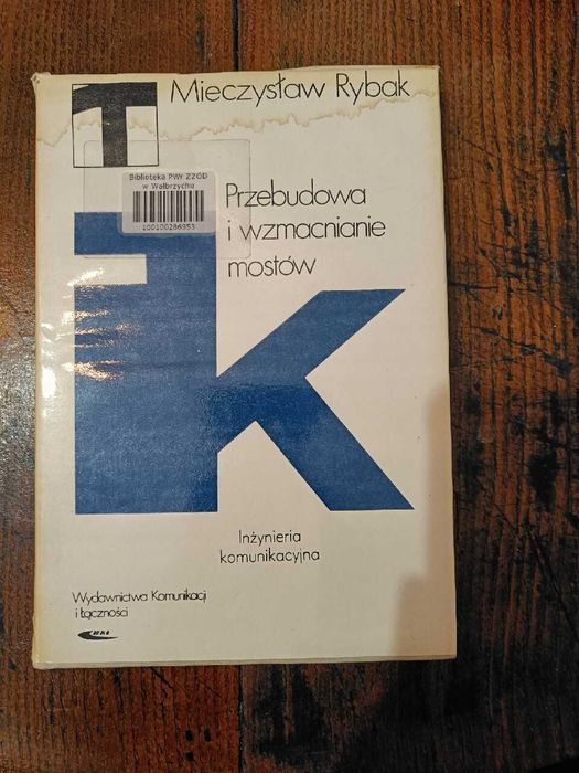 Książka "Przebudowa i wzmacnianie mostów", Mieczysław Rybak