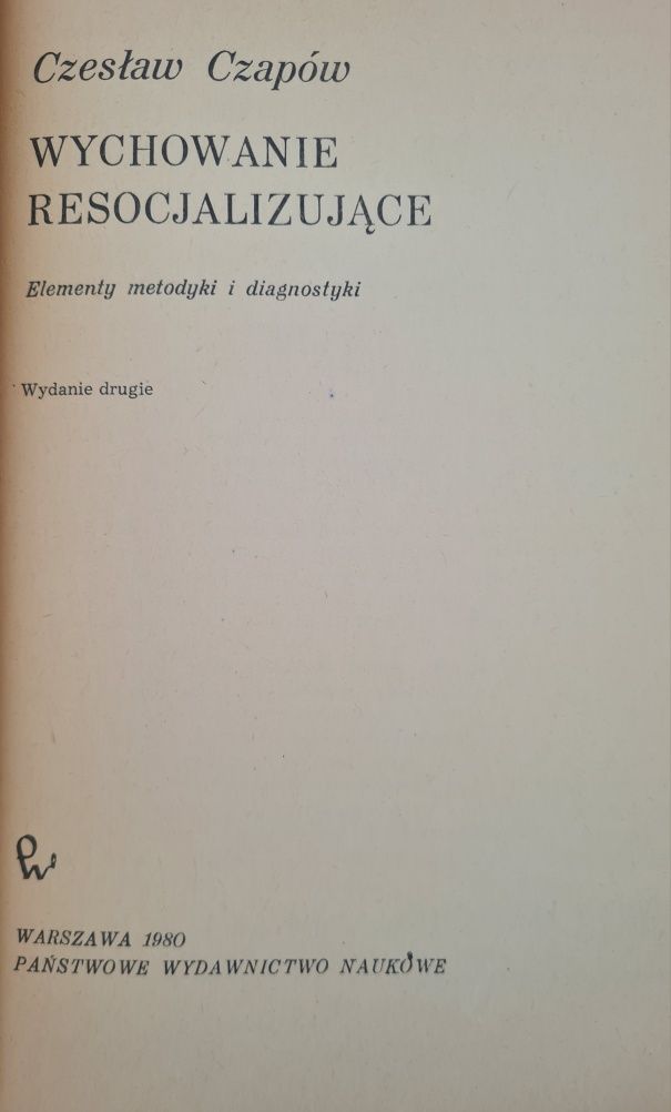 Wychowanie resocjalizujące - Czesław Czapów