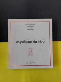 Fernando Guimarães, Mário Cláudio - As Palavras da Tribo