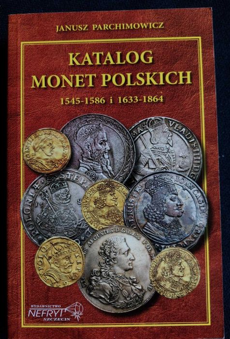 Katalog Monet Polskich Janusz Parchimowicz