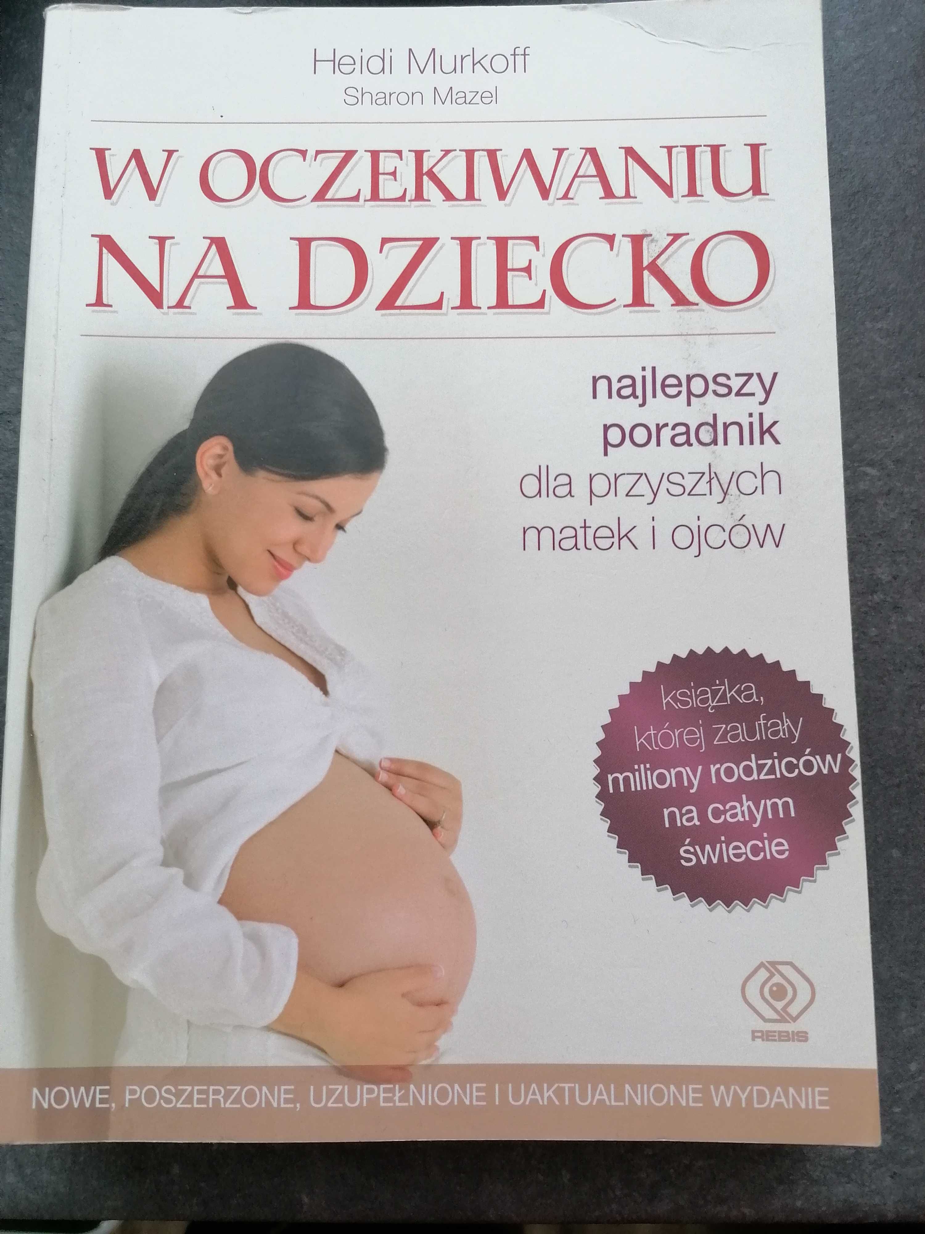 ksiazka w oczekiwaniu na dziecko Murkoff Heidi