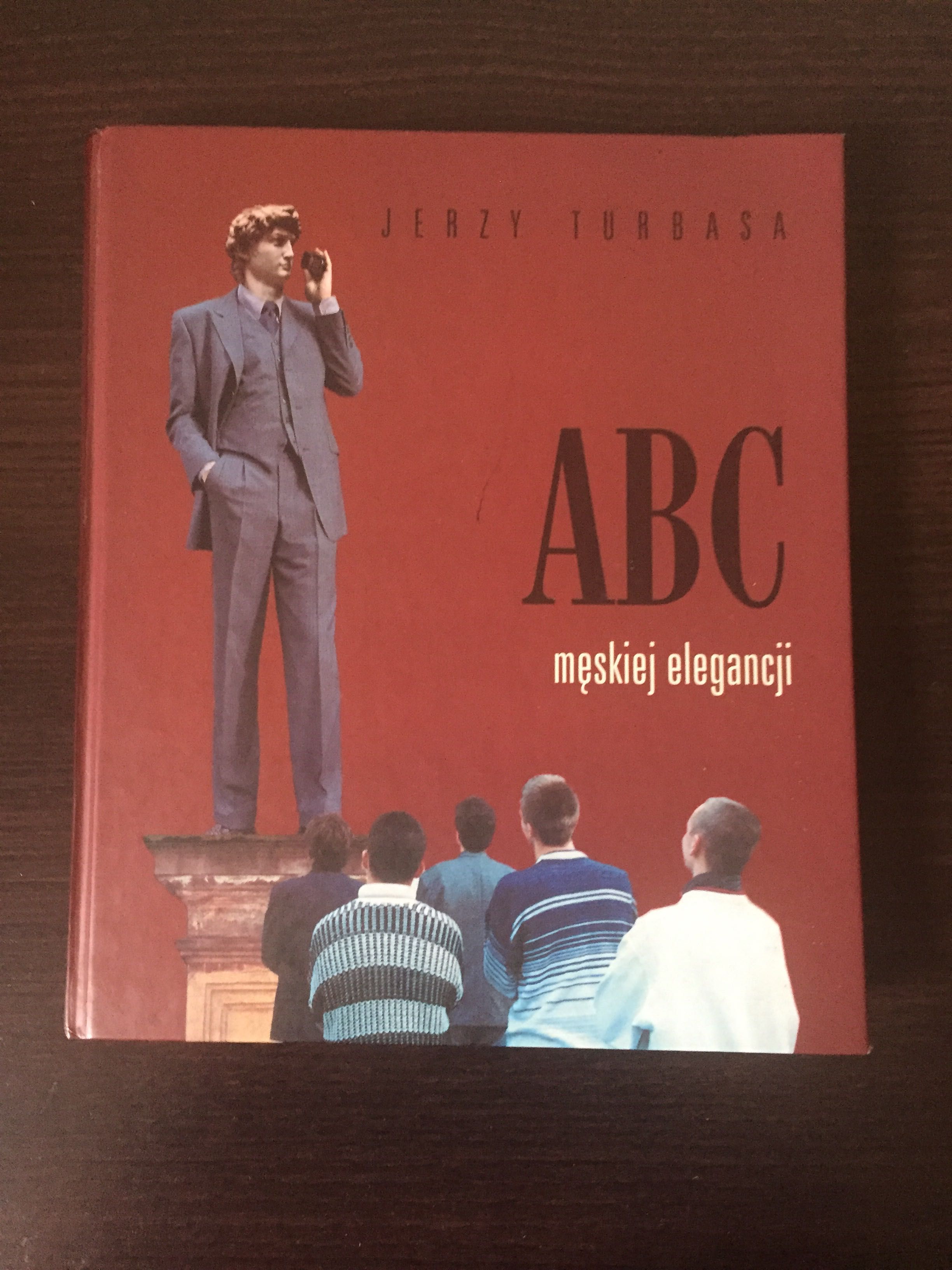 ABC męskiej elegancji -Jerzy Turbasa