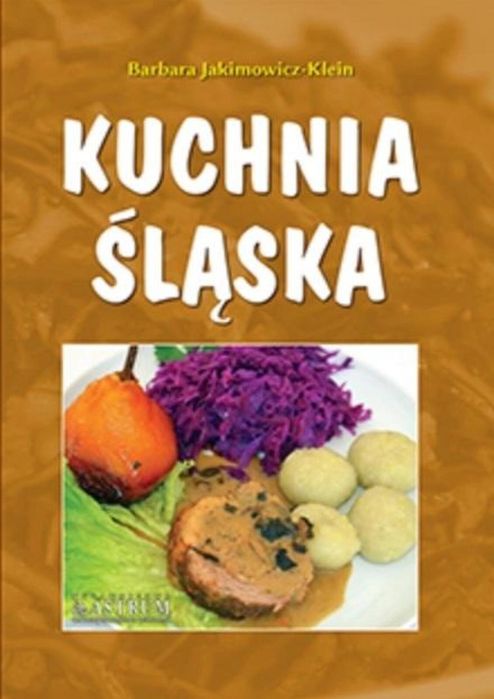 Kuchnia śląska A5 Tw w.2022 Astrum Barbara Jakimowicz-Klein Rok