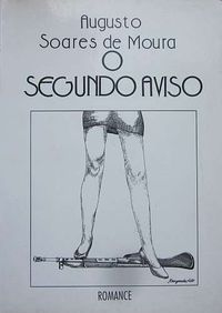 Augusto Soares de Moura - O SEGUNDO AVISO