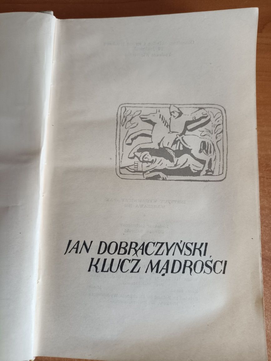 Jan Dobraczyński "Klucz mądrości"