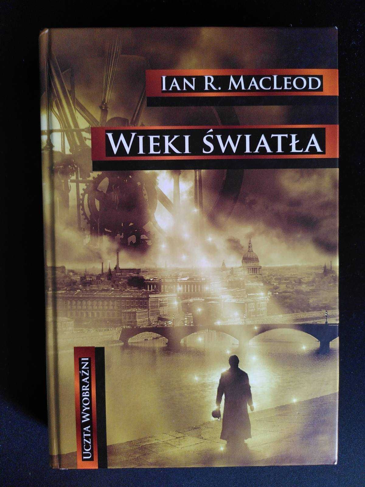 Ian R. MacLeod Wieki światła