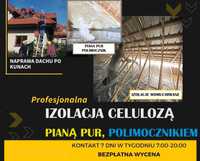 Ocieplenie Celulozą, Naprawa Dachu po Kunie, Piana Pur, Polimocznik