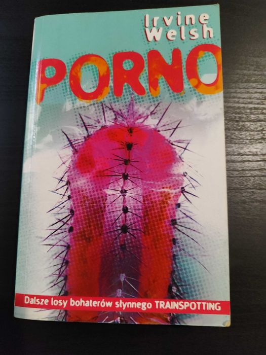 Zamienię książkę "Porno" Irvine'a Welsha na inną