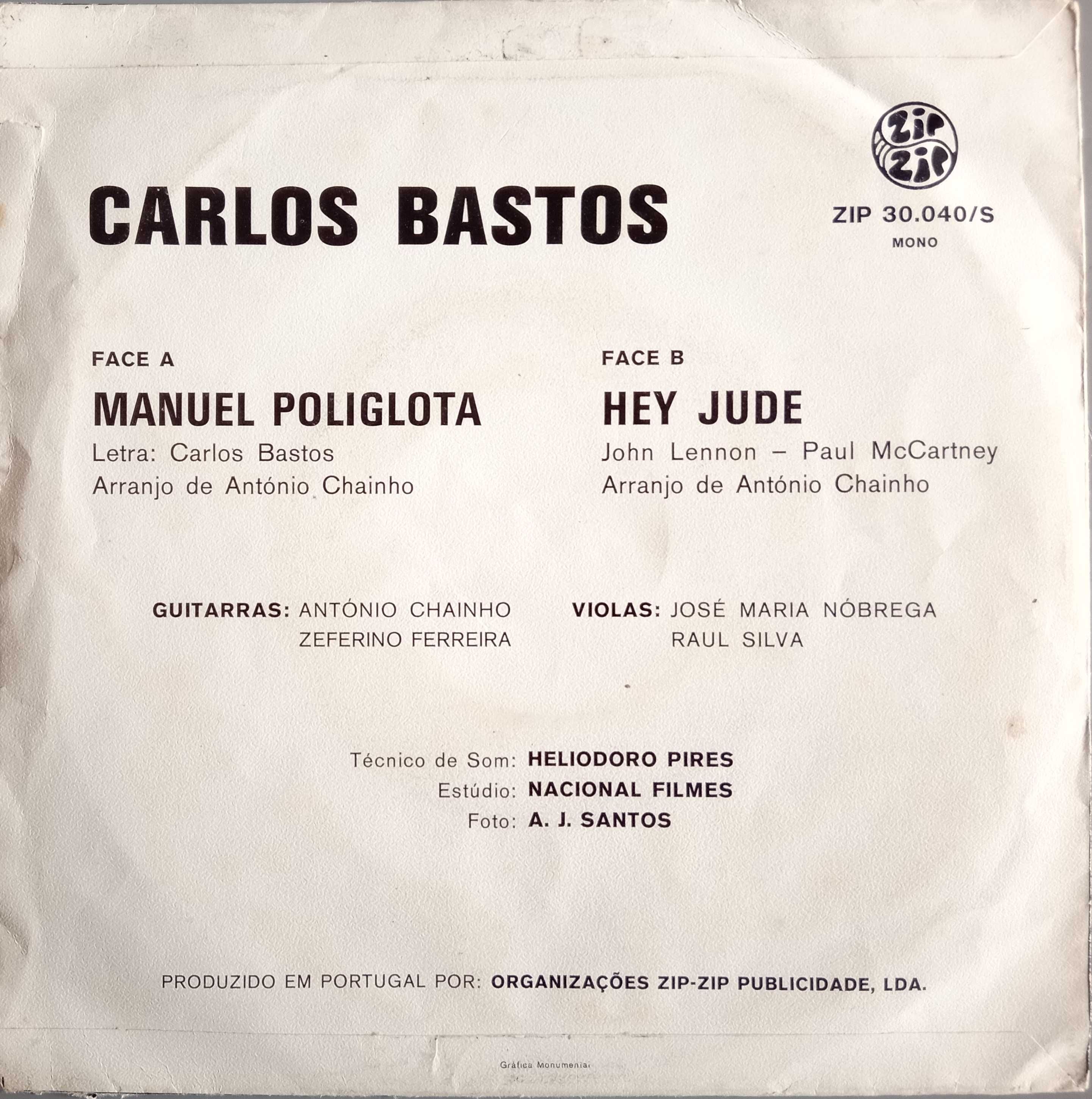 Carlos Bastos - - - - - Manuel Poliglota - - - - - Single