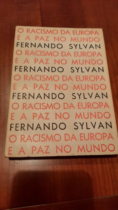 O Racismo da europa e a paz no mundo Fernando Sylvan