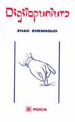 Livro Digitopuntura de Zhao Zhengguo, Ilustrado [Portes Grátis]