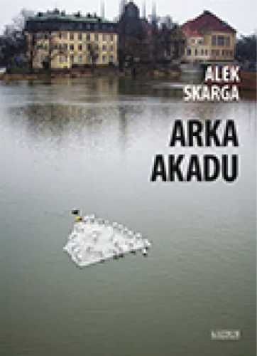 Arka Akadu - Alek Skarga