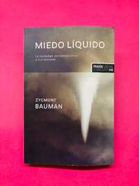Miedo Líquido - Zygmunt Bauman