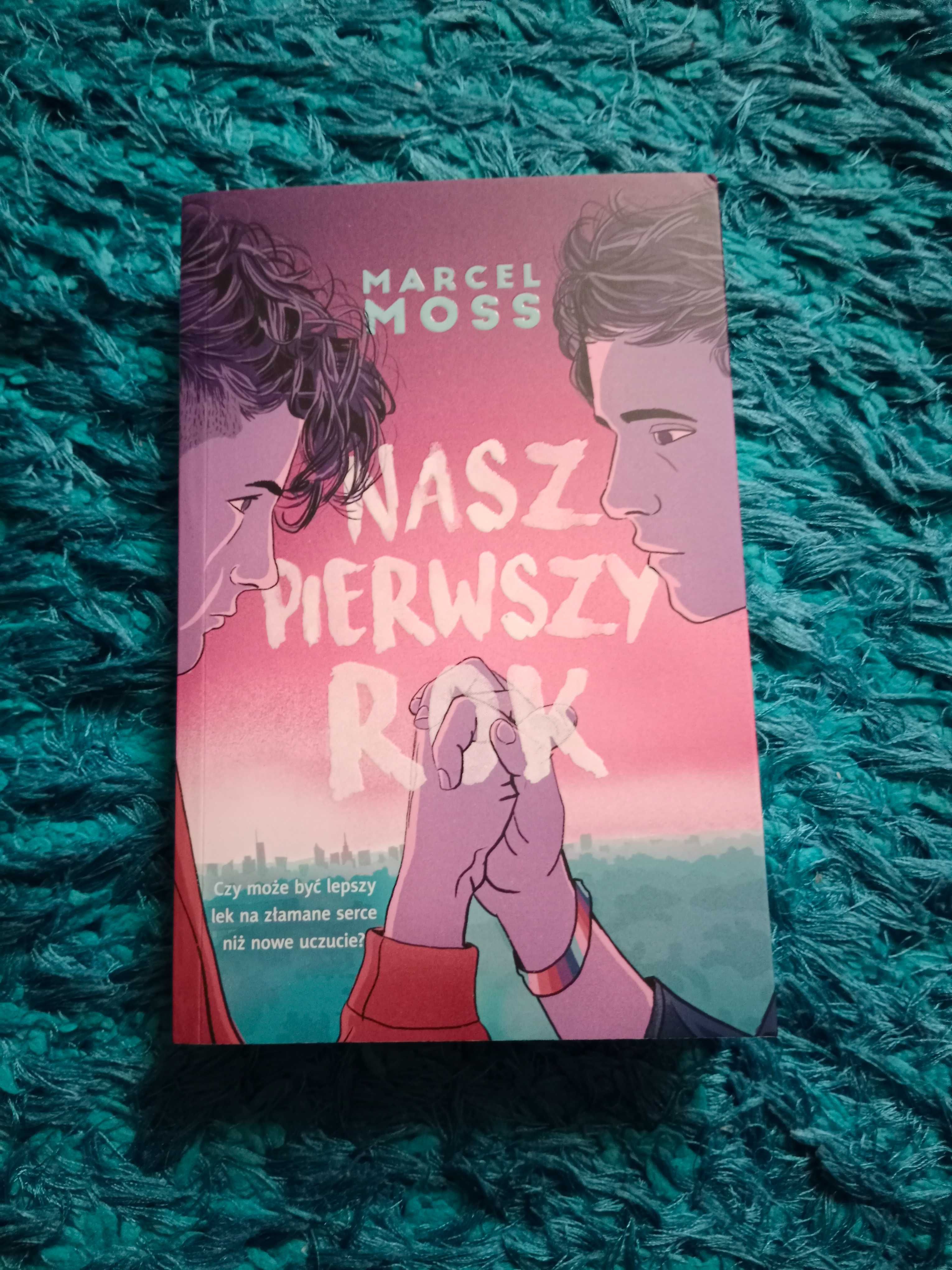 Nasz pierwszy rok- Marcel Moss