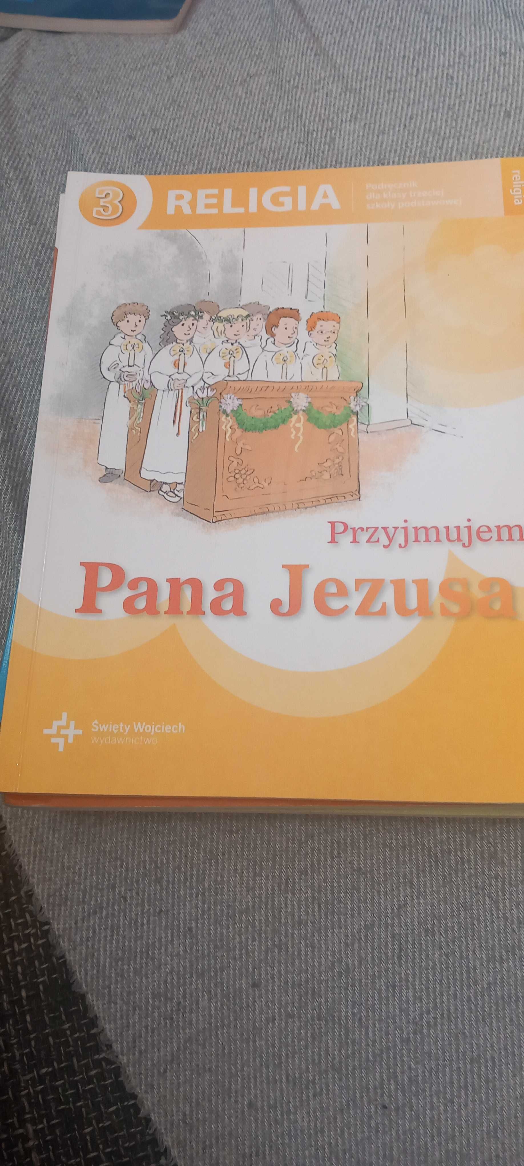 Przyjmujemy Pana Jezusa klasa 3 podręcznik do teligii