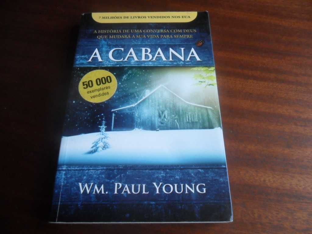 "A Cabana" de William Paul Young - 4ª Edição de 2009
